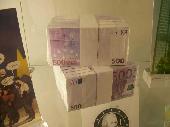  500 euro notes in the money museum - no real ones, there's no point in inserting the serial on EBT ;)
